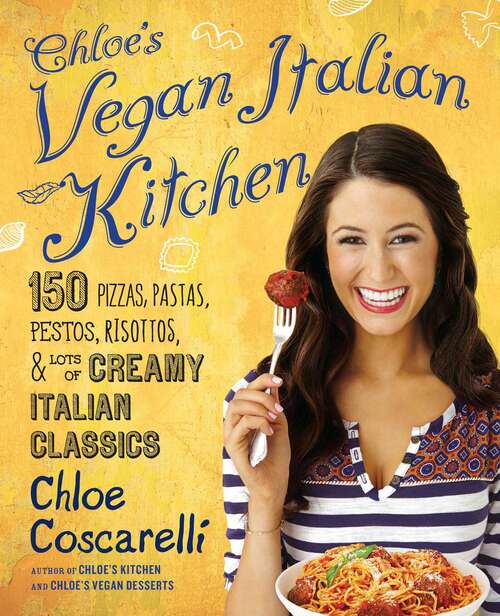 Book cover of Chloe's Vegan Italian Kitchen