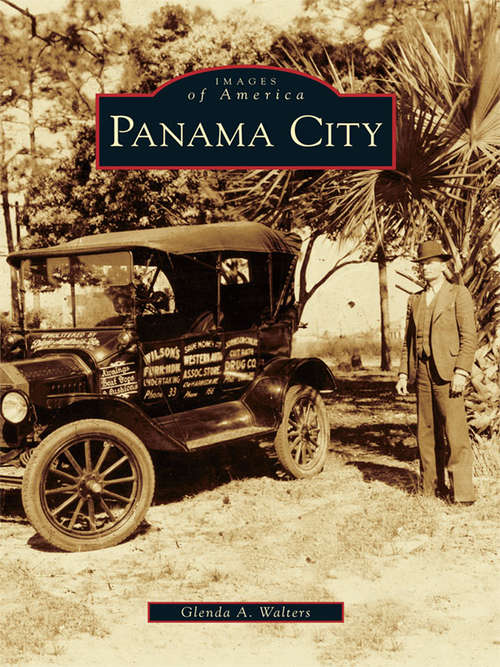 Book cover of Panama City (Images of America)