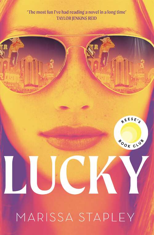 Book cover of Lucky: A Reese Witherspoon Book Club Pick about a con-woman on the run