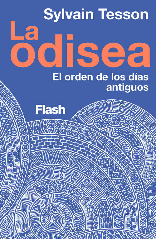 Book cover of La odisea: El orden de los días antiguos