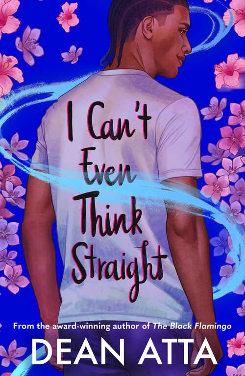 Book cover of I Can't Even Think Straight: A queer coming of age story