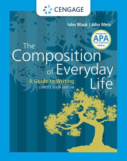 The Composition of Everyday Life: A Guide to Writing