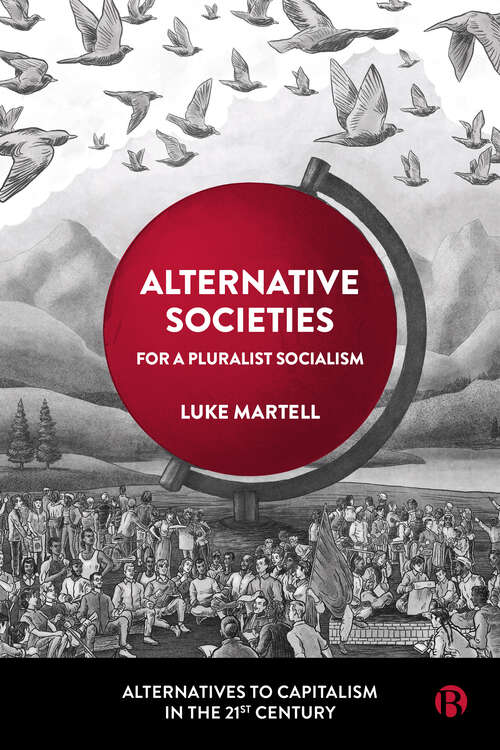 Book cover of Alternative Societies: For a Pluralist Socialism