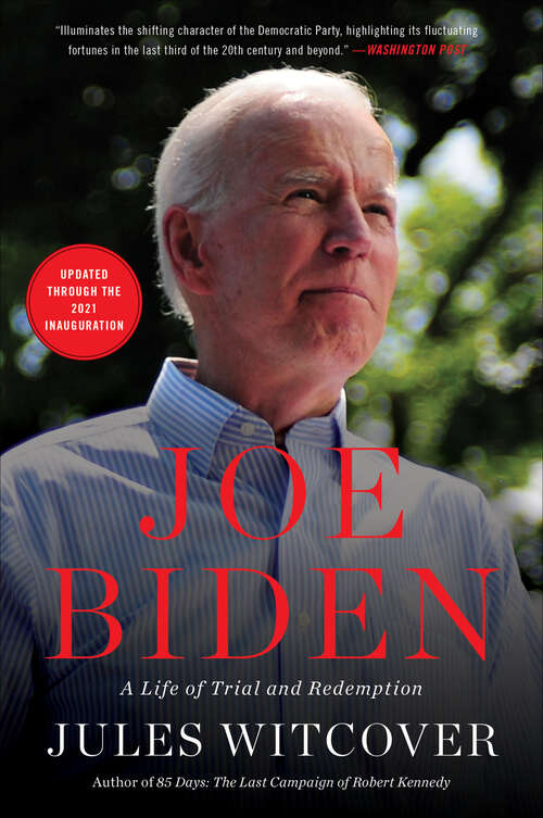 Book cover of Joe Biden: A Life of Trial and Redemption