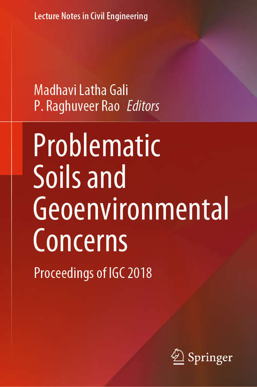 Book cover of Problematic Soils and Geoenvironmental Concerns: Proceedings of IGC 2018 (1st ed. 2021) (Lecture Notes in Civil Engineering #88)
