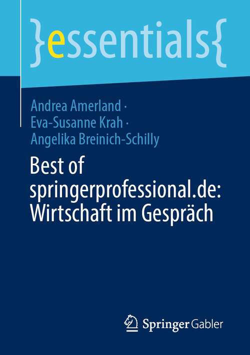 Book cover of Best of springerprofessional.de: Wirtschaft im Gespräch (1. Aufl. 2022) (essentials)