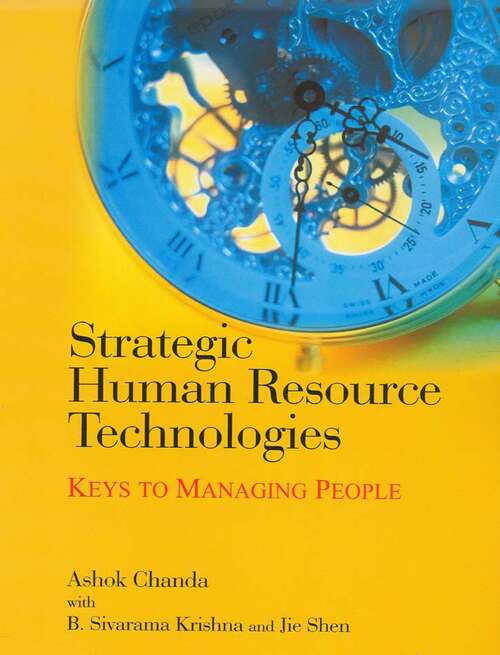 Strategic Human Resource Technologies: Keys to Managing People (Response Books)