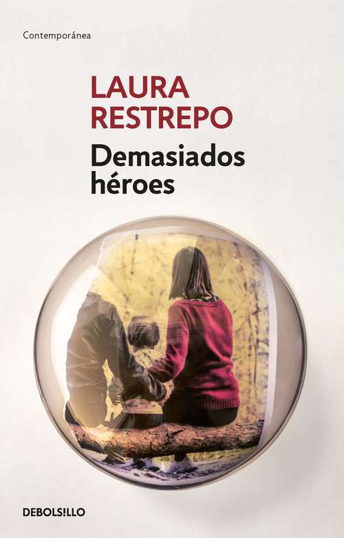 Book cover of Demasiado héroes