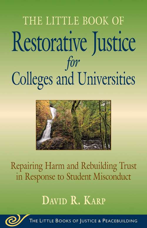 Book cover of Little Book of Restorative Justice for Colleges and Universities
