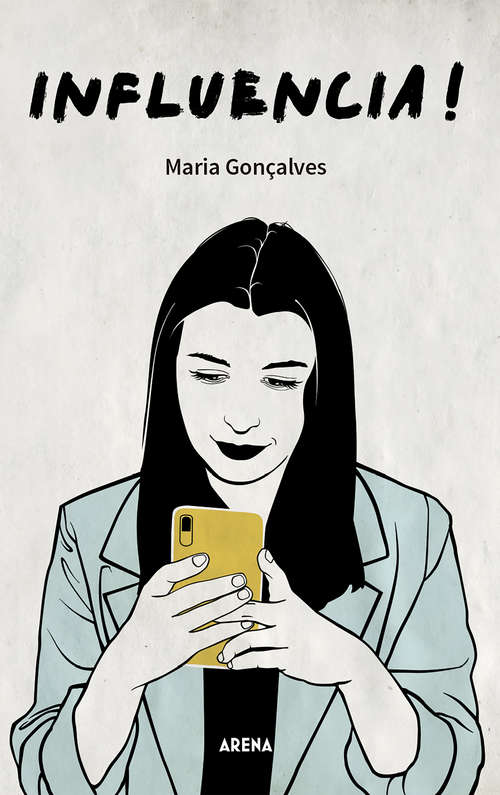 Book cover of Influencia!: Guia para ser um influenciador digital de sucesso