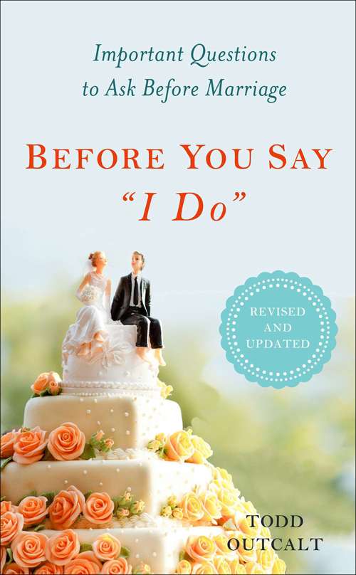 Book cover of Before You Say I Do, Revised