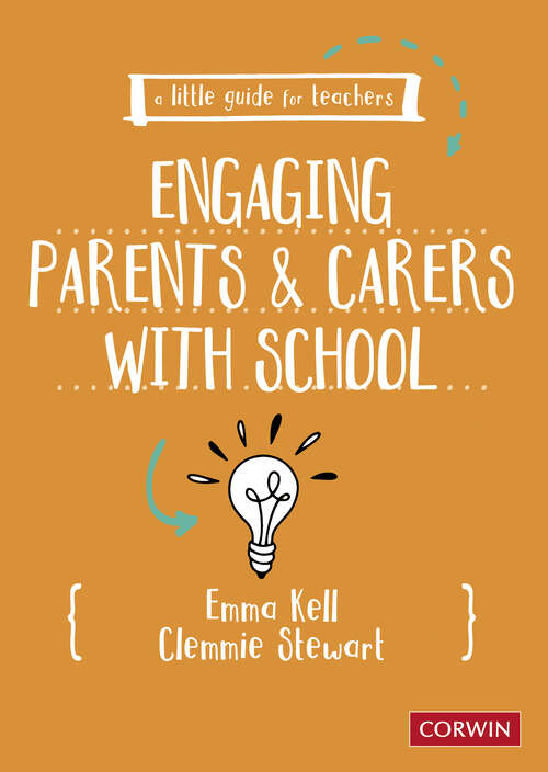 Cover image of A Little Guide for Teachers: Engaging Parents and Carers with School