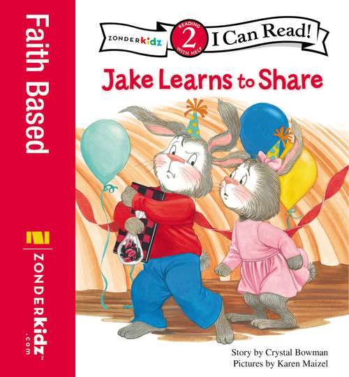 Book cover of Jake Learns to Share: Level 2 (I Can Read!: Level 2)