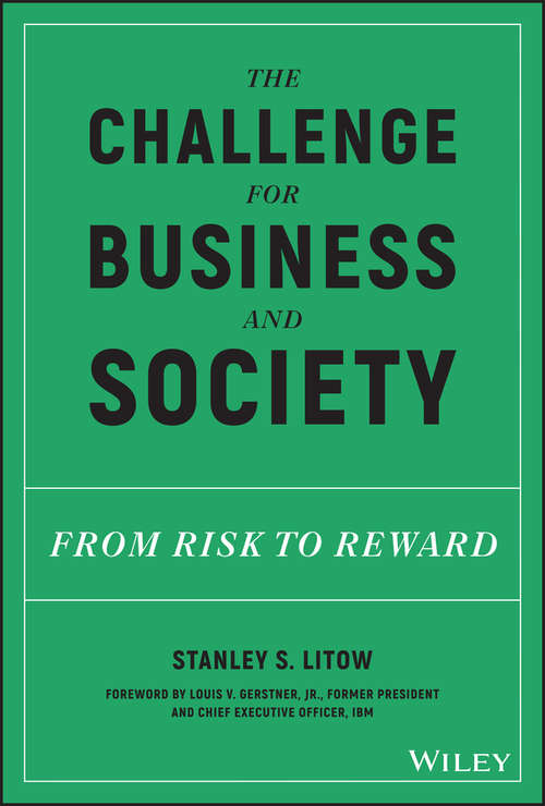 Book cover of The Challenge for Business and Society: From Risk to Reward
