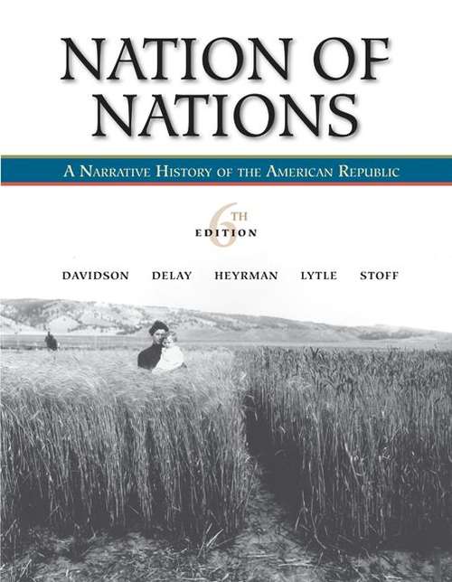 Nation of Nations: A Narrative History of the American Republic,Sixth Edition