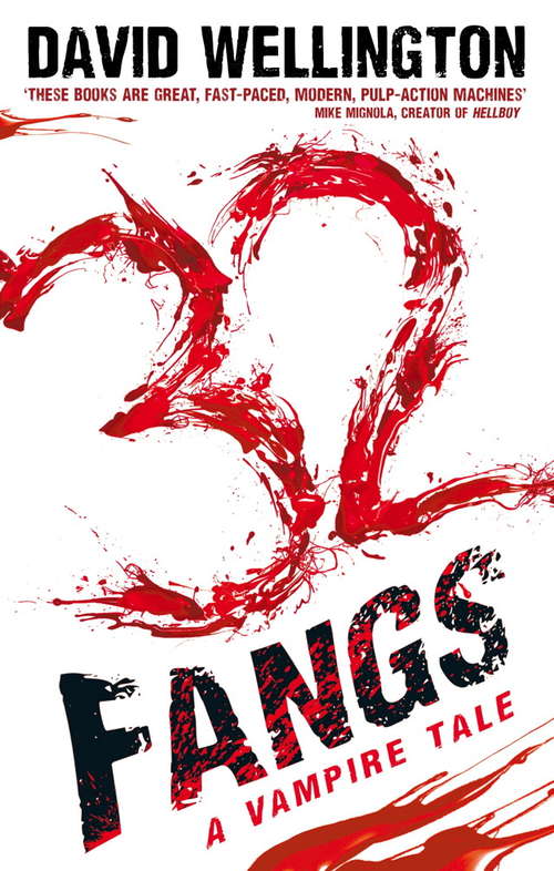 32 Fangs: Number 5 in series (Laura Caxton Vampire #5)