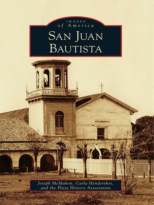 Book cover of San Juan Bautista