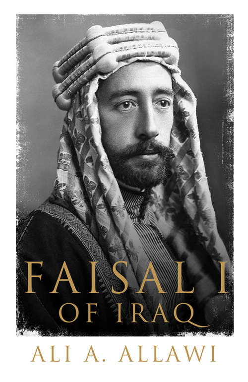 Book cover of Faisal I of Iraq