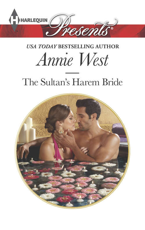 Book cover of The Sultan's Harem Bride: Playing By The Greek's Rule The Sultan's Harem Bride Innocent In His Diamonds Claimed By The Sheikh (Original) (Desert Vows #3308)