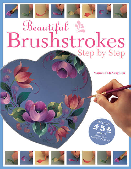 Book cover of Beautiful Brushstrokes Step By Step