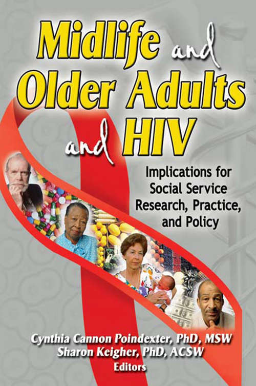 Book cover of Midlife and Older Adults and HIV: Implications for Social Service Research, Practice, and Policy