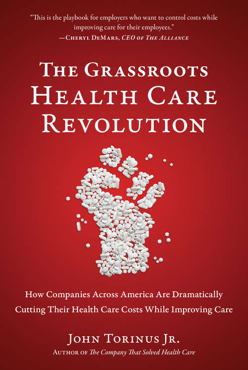 Book cover of The Grassroots Health Care Revolution