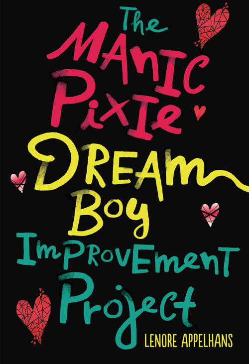 Book cover of The Manic Pixie Dream Boy Improvement Project