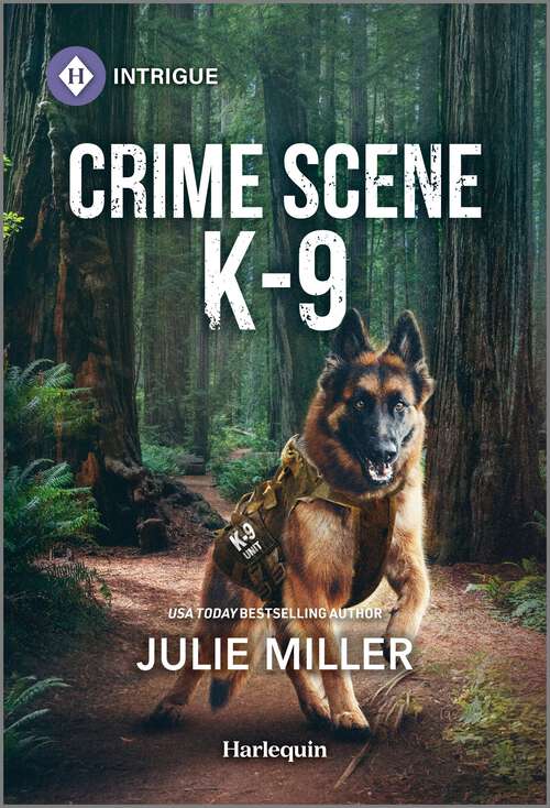 Book cover of Crime Scene K-9 (Original) (Protectors at K-9 Ranch)