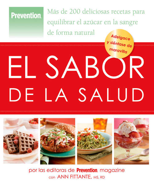 Book cover of El sabor de la salud: Más de 200 deliciosas recetas para equilibrar el azúcar en la sangre de forma na tural