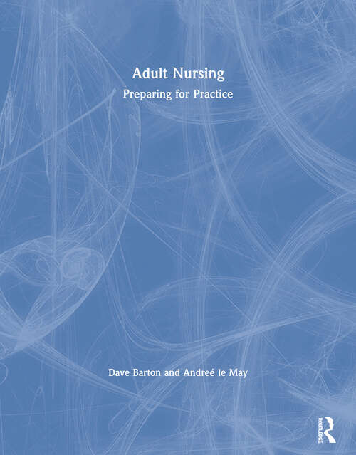 Book cover of Adult Nursing: Preparing for Practice (1)