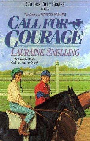 Book cover of Call for Courage (Golden Filly #5)