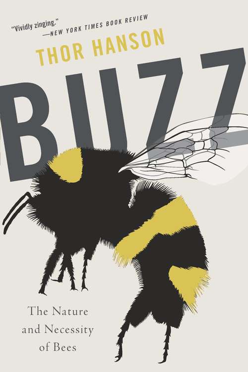 Book cover of Buzz: The Nature and Necessity of Bees