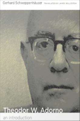 Book cover of Theodor W. Adorno: An Introduction