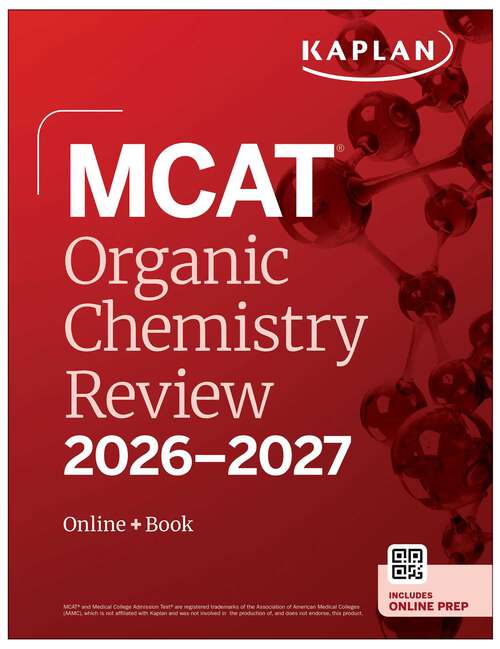 Book cover of MCAT Organic Chemistry Review 2026-2027: Online + Book (Kaplan Test Prep)