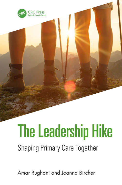 The Leadership Hike: Shaping Primary Care Together