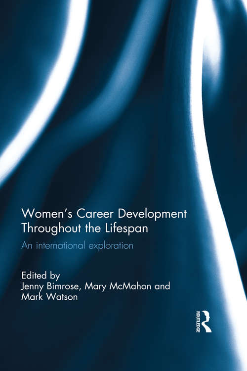 Women's Career Development Throughout the Lifespan: An international exploration