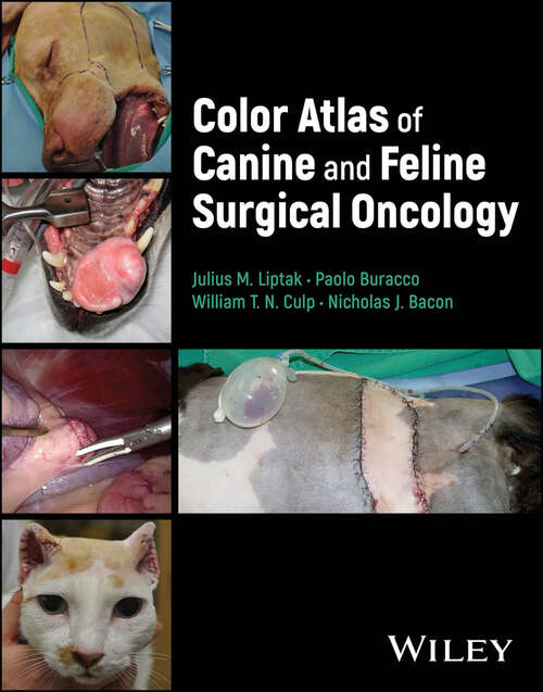 Book cover of Color Atlas of Canine and Feline Surgical Oncology