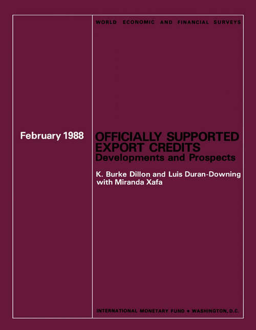 Book cover of Officially Supported Export Credits: Developments and Prospects, February 1988