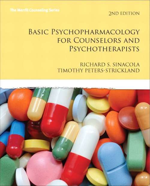 Book cover of Basic Psychopharmacology for Counselors and Psychotherapists (2nd Edition) (Merrill Counseling Ser.)