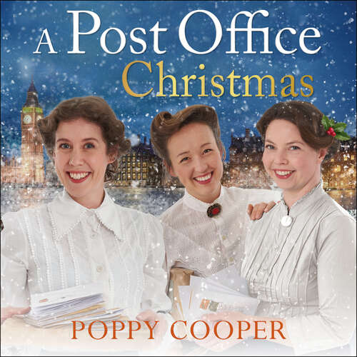 Book cover of A Post Office Christmas: Book Two in a lively, uplifting new WW1 saga series