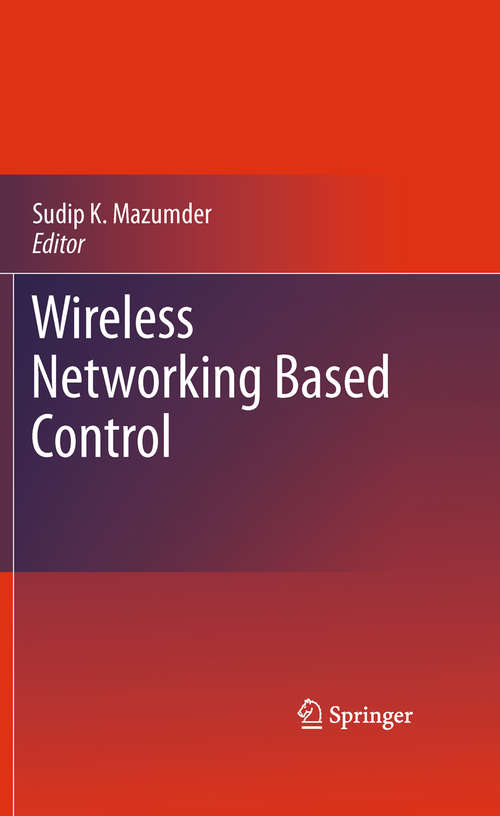 Book cover of Wireless Networking Based Control