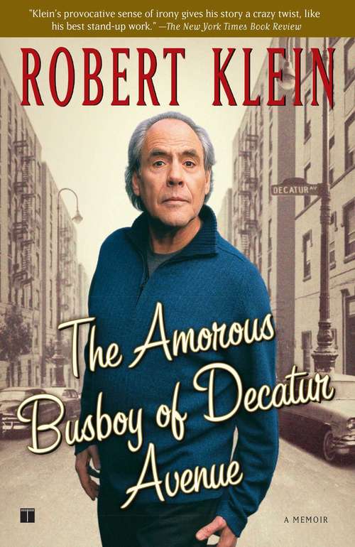 The Amorous Busboy of Decatur Avenue: A Child of the Fifties Looks Back