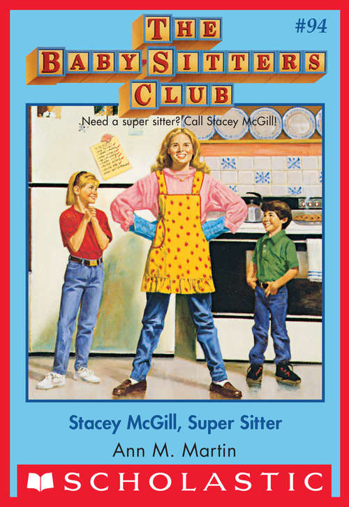 Book cover of The Baby-Sitters Club #94: Stacey McGill, Super Sitter