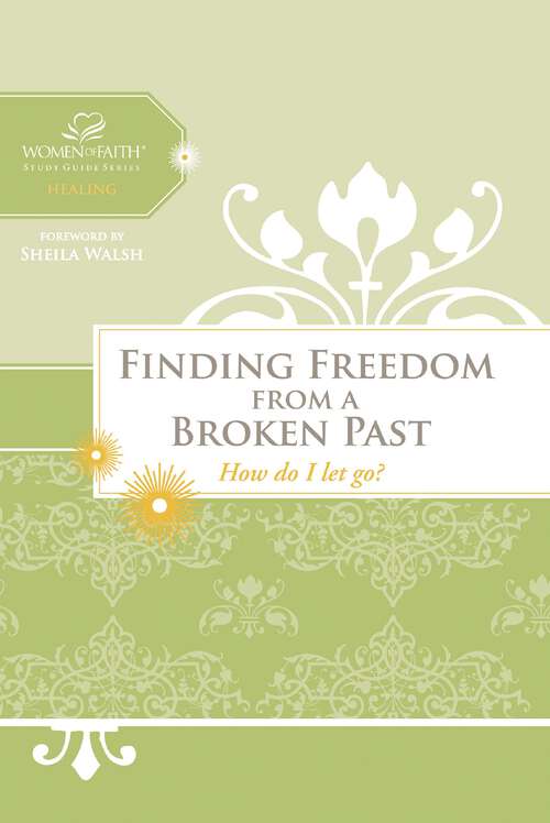 Book cover of Finding Freedom from a Broken Past