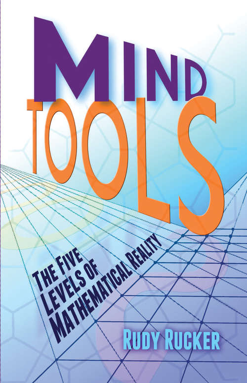 Book cover of Mind Tools: The Five Levels of Mathematical Reality