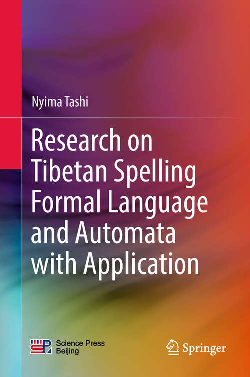 Book cover of Research on Tibetan Spelling Formal Language and Automata with Application