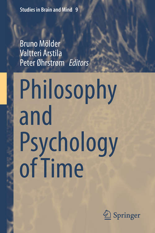 Book cover of Philosophy and Psychology of Time