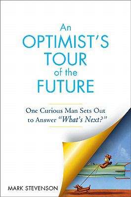 Book cover of AN Optimist's Tour of the Future