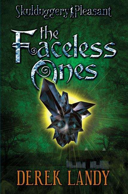 Book cover of The Faceless Ones (Skulduggery Pleasant #3)