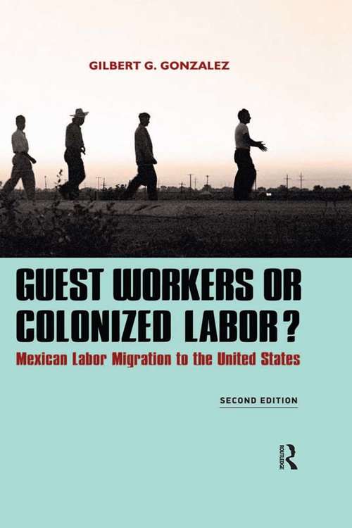 Book cover of Guest Workers or Colonized Labor?